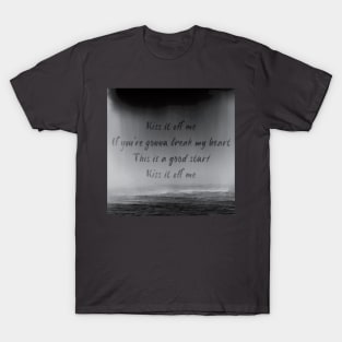 Kiss it off Me T-Shirt